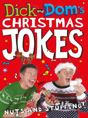cover image of Dick and Dom's Christmas Jokes, Nuts and Stuffing!